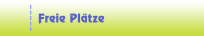 Freie Pl&auml;tze